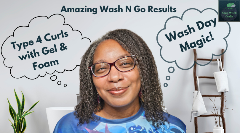 Type 4 Wash Day Routine: Aloe Vera, Gel & Foam for Defined Curls