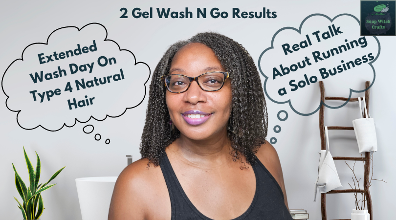 Extended Wash Day: Real Talk on Natural Hair & Solo Business Struggles
