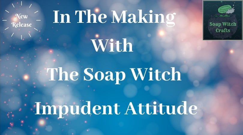 In The Making   Impudent Attitude Lemonade Scented Bar Soap - Countertop Fluid Hot Process