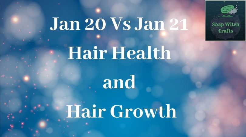 Jan 20 Vs Jan 21 Hair Growth and Health