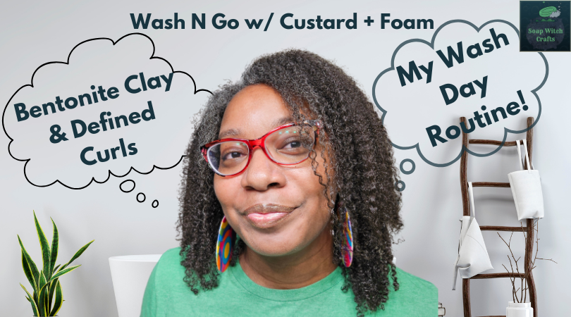 Wash Day Routine: Bentonite Clay & New to Me Styling Method for Type 4 Hair