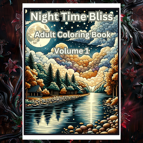 Night Time Bliss Adult Coloring Book Vol. 1 - 50 Printable Coloring Pages