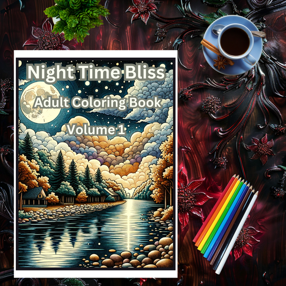 Night Time Bliss Adult Coloring Book Vol. 1 - 50 Printable Coloring Pages